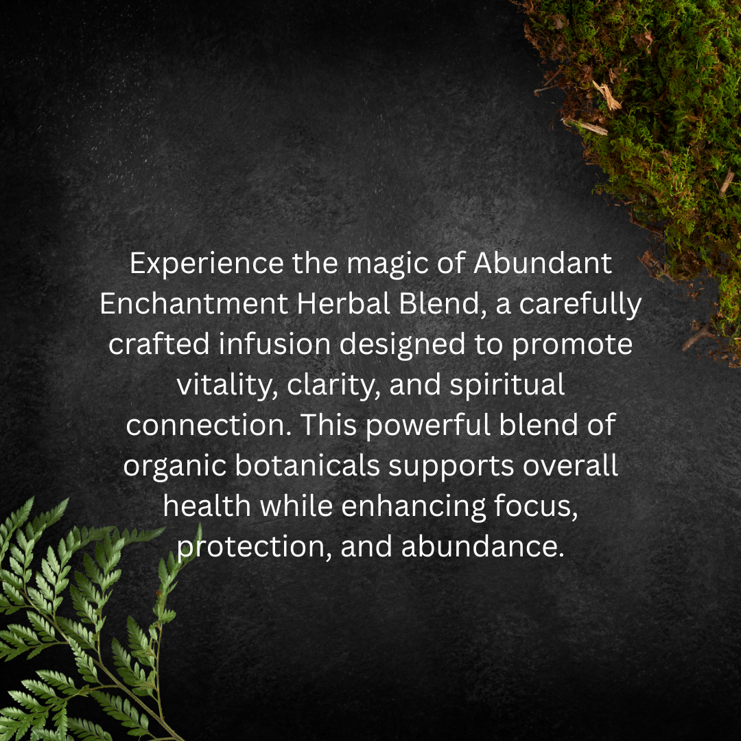 Abundant Enchantment