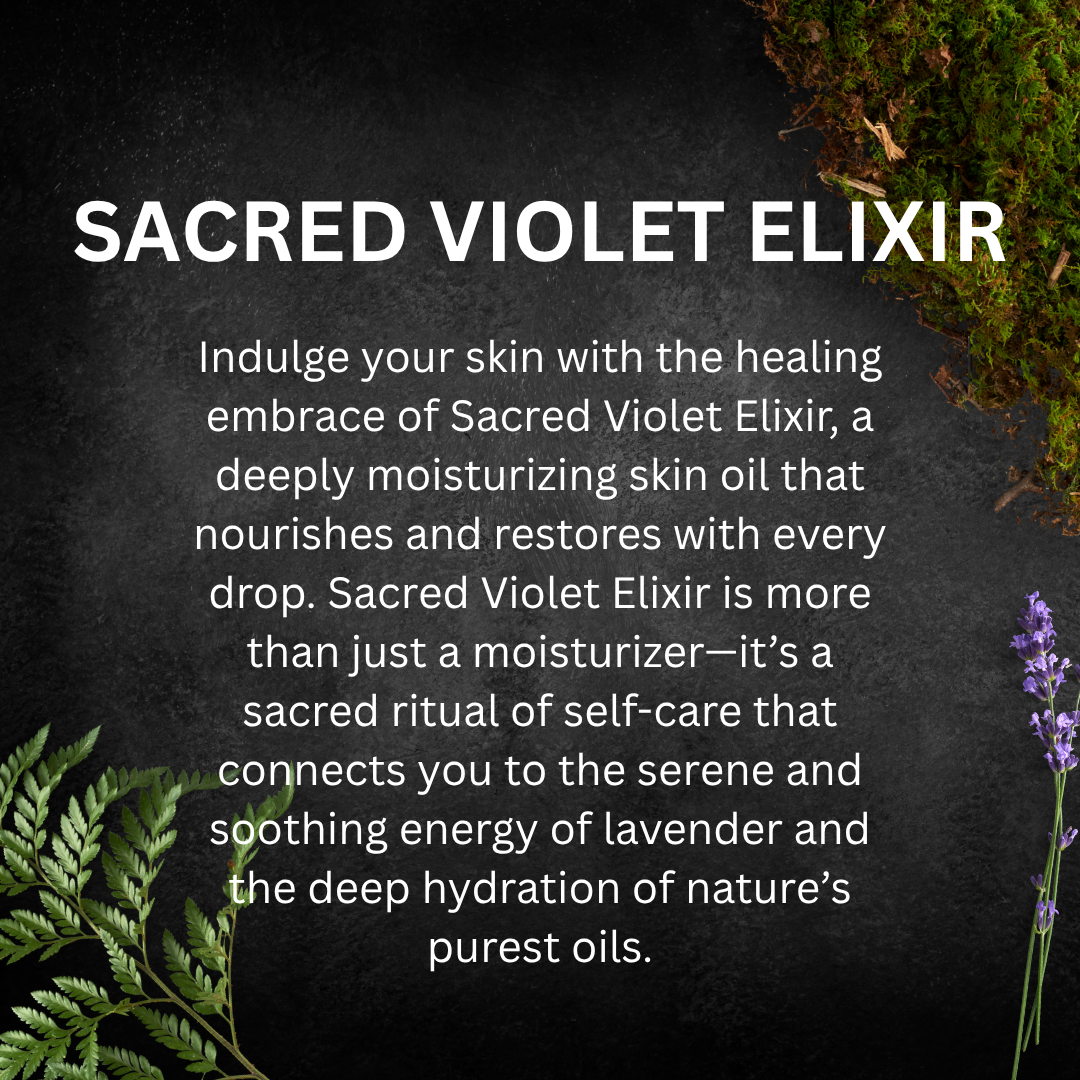 Sacred Violet Elixir