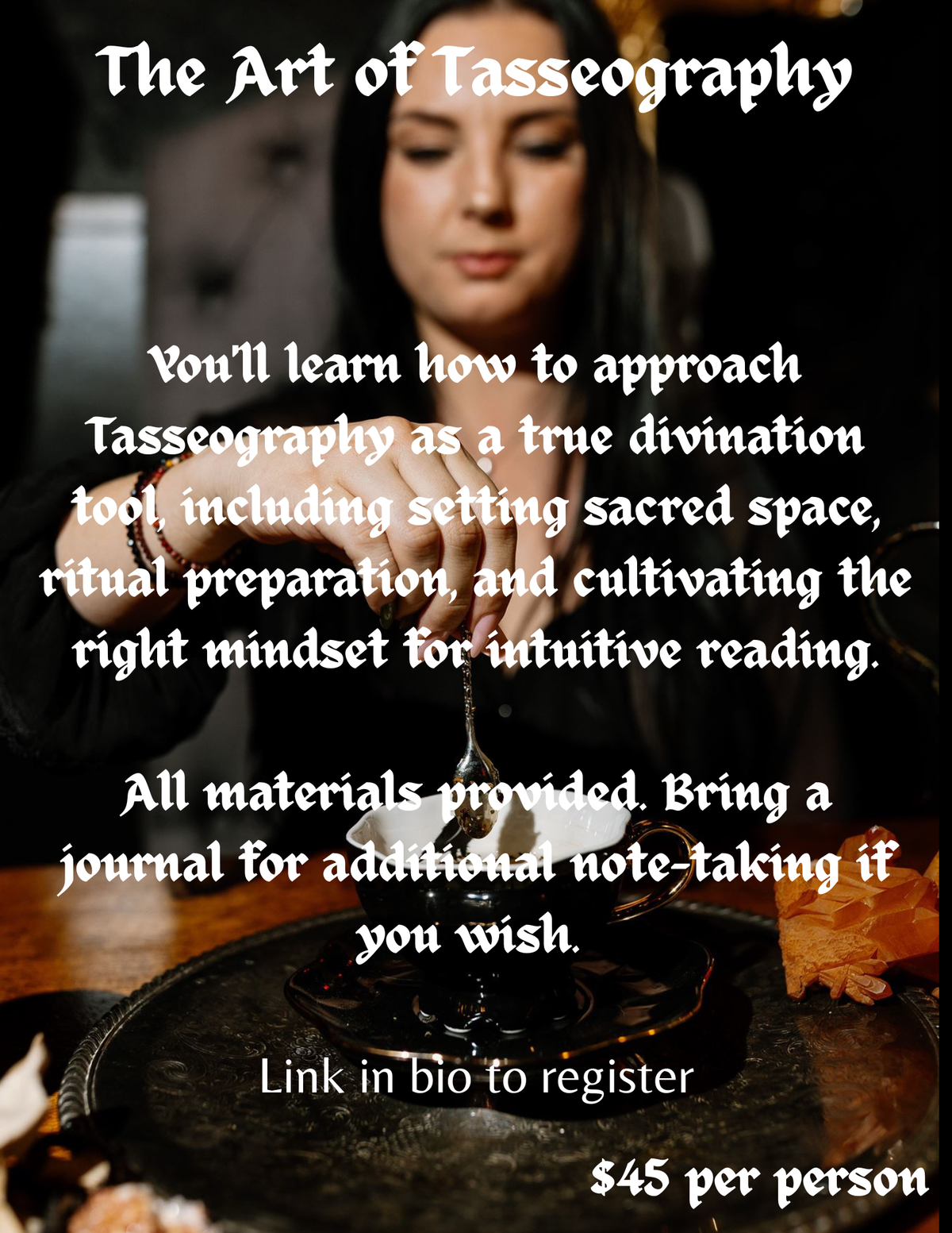 The Art of Tasseography Workshop – Reading the Leaves